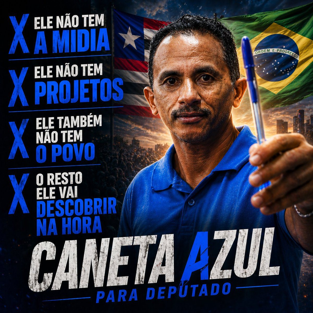 This prompt generates a dramatic meme-style political campaign poster for social media featuring a man holding a blue pen, bold Portuguese slogans, and Brazilian patriotic visual cues.