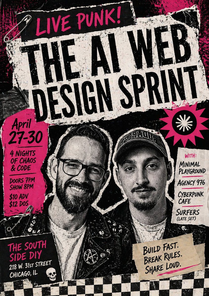 Create a raw, high-contrast punk rock gig poster collage for an event called THE AI WEB DESIGN SPRINT. The design should feel like a xeroxed underground flyer pasted on a city wall: rough...